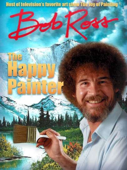 Bob Ross: The Happy Painter Poster