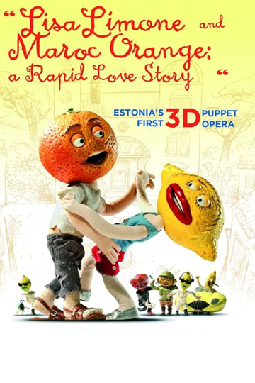 Lisa Limone and Maroc Orange: A Rapid Love Story Poster