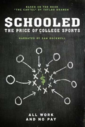 Schooled The Price of College Sports