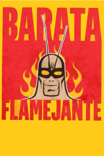 O Barata Flamejante Poster