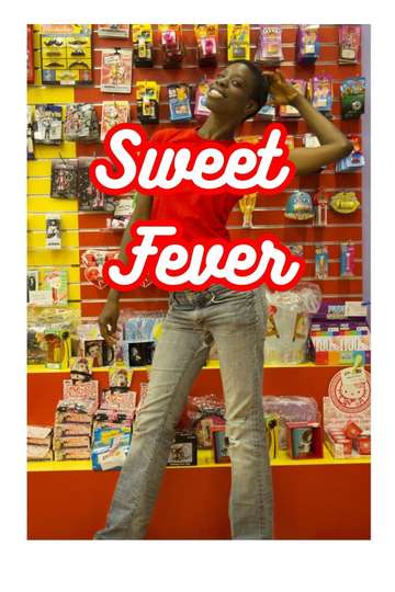 Sweet Fever Poster
