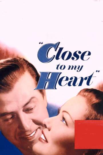 Close to My Heart Poster