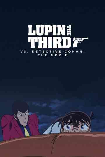 Lupin the Third vs. Detective Conan: The Movie Poster