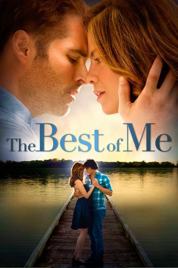 The Best of Me (2014) Stream and Watch Online | Moviefone