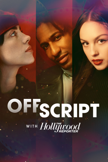 Off Script with The Hollywood Reporter Poster