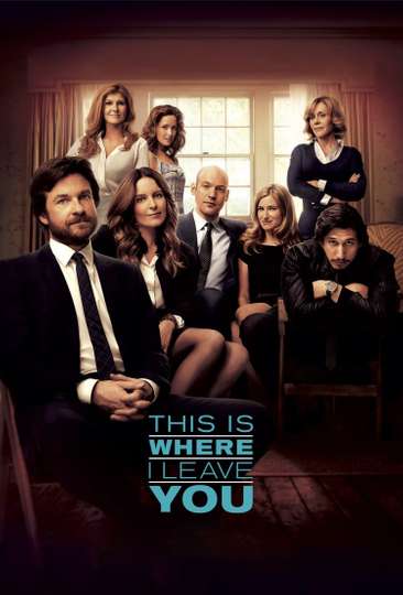 This Is Where I Leave You Poster