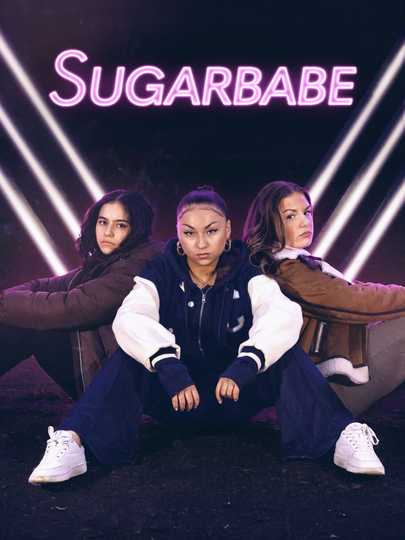 Sugarbabe Poster