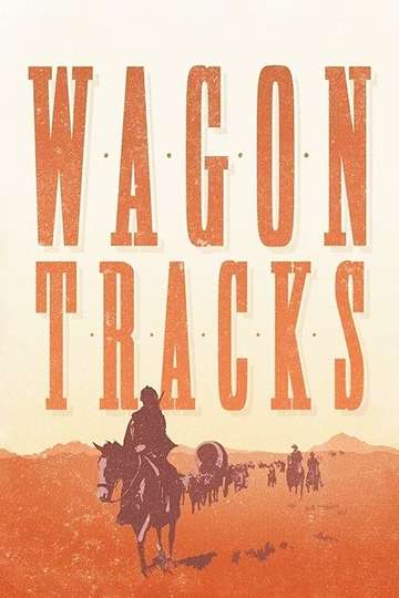 Wagon Tracks Poster