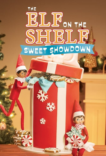 The Elf on the Shelf: Sweet Showdown Poster