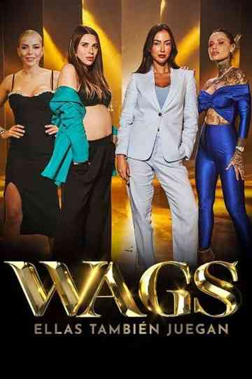 WAGS: Ellas también juegan poster