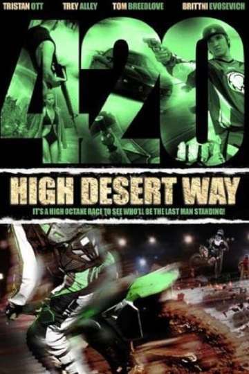 420 High Desert Way Poster