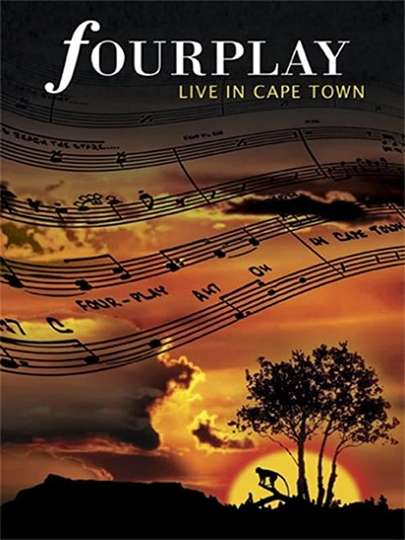 Fourplay  Live in Cape Town