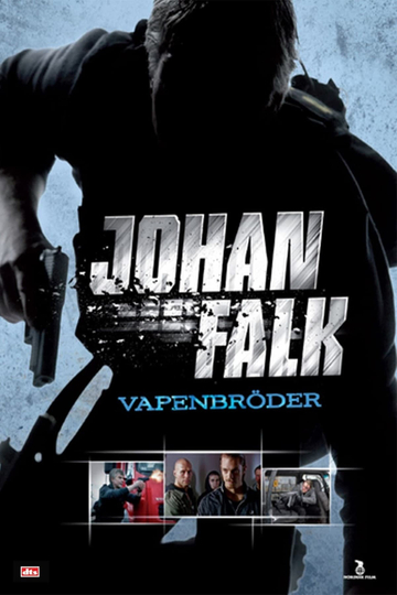 Johan Falk: Vapenbröder Poster