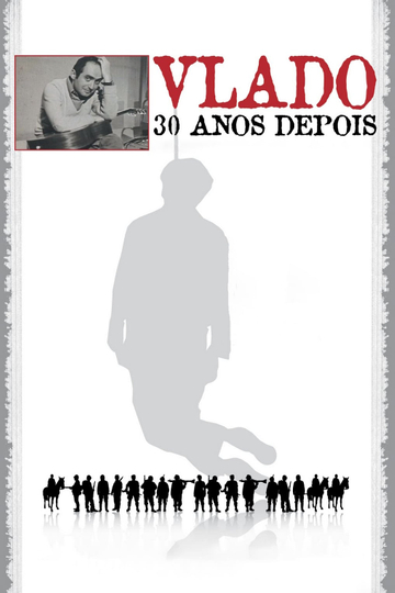 Vlado: Thirty Years Later Poster