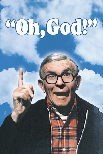 Oh, God! Poster