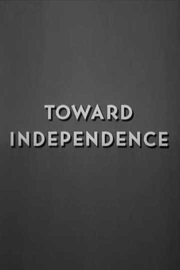 Toward Independence