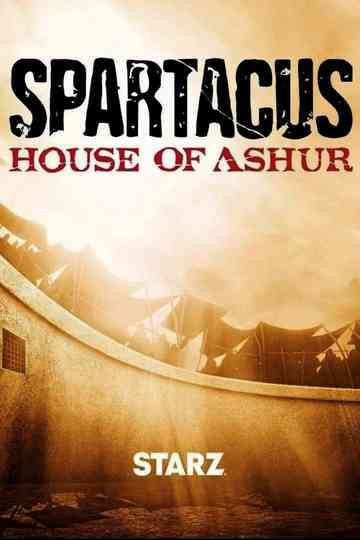 Spartacus: House of Ashur Poster