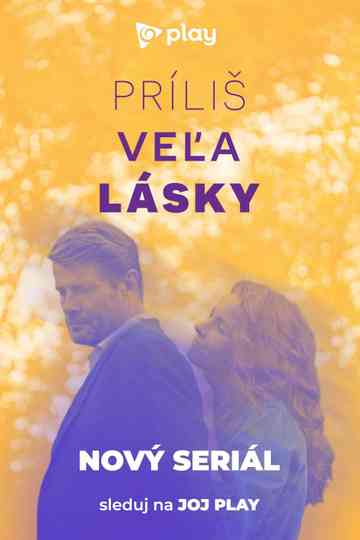 Príliš veľa lásky