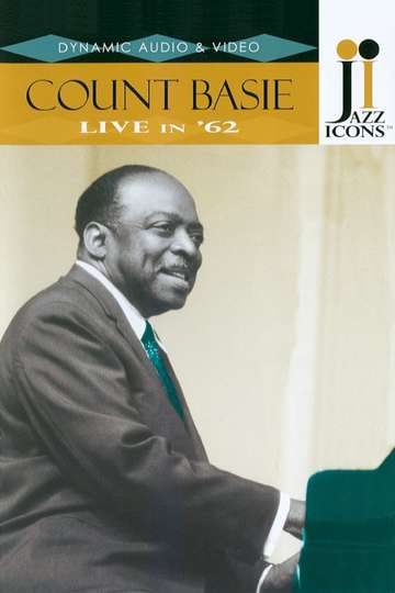 Jazz Icons Count Basie Live in 62