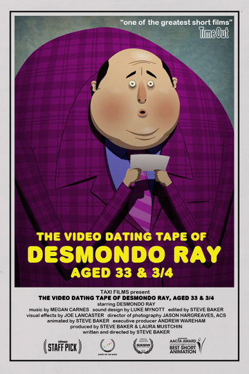 The Video Dating Tape of Desmondo Ray, Aged 33 & 3/4