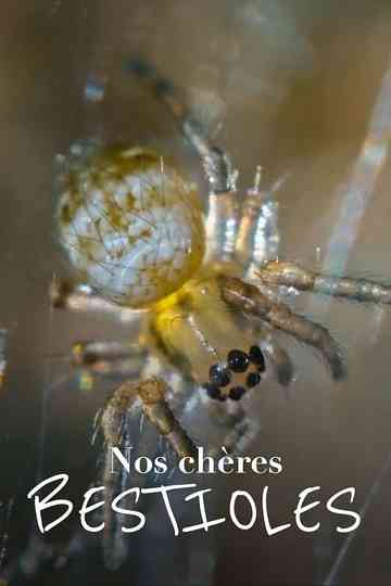 Nos chères bestioles Poster