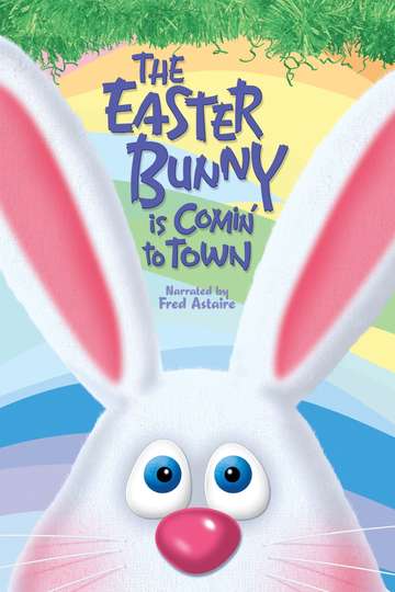 The Easter Bunny Is Comin to Town Poster