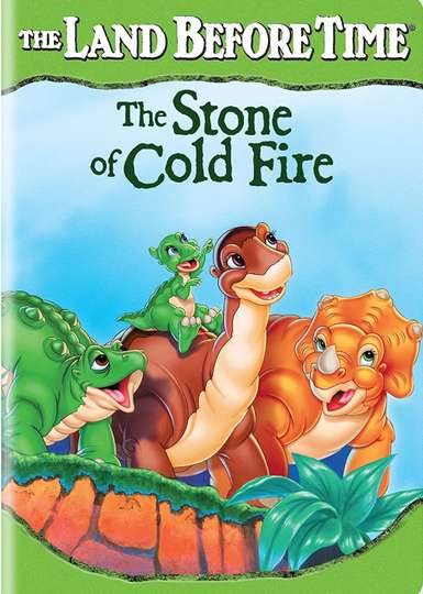 The Land Before Time VII: The Stone of Fire (2000) Stream and Watch | Moviefone