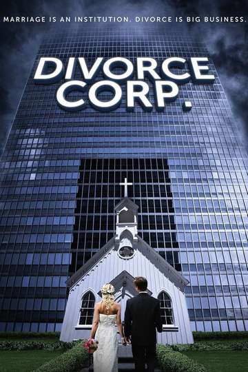 Divorce Corp Poster