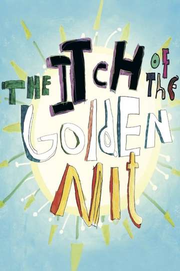 The Itch of the Golden Nit Poster