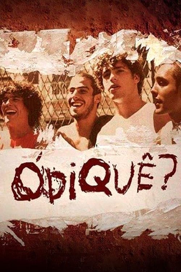 Ódiquê? Poster