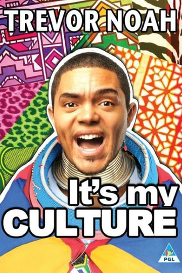 Trevor Noah Its My Culture