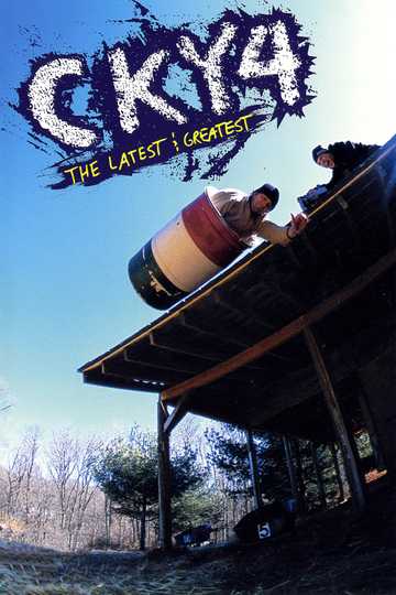 CKY 4 The Latest & Greatest Poster