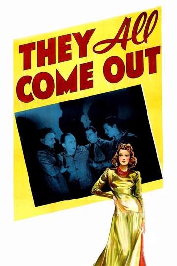They All Come Out Poster