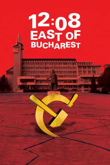 12:08 East of Bucharest Poster