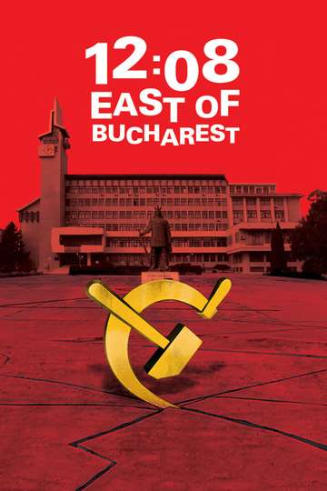 12:08 East of Bucharest Poster