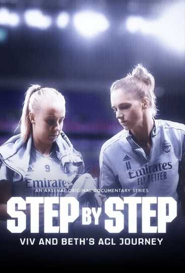 Step by Step | Vivianne Miedema and Beth Mead's ACL Journey Poster