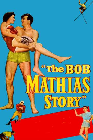 The Bob Mathias Story Poster