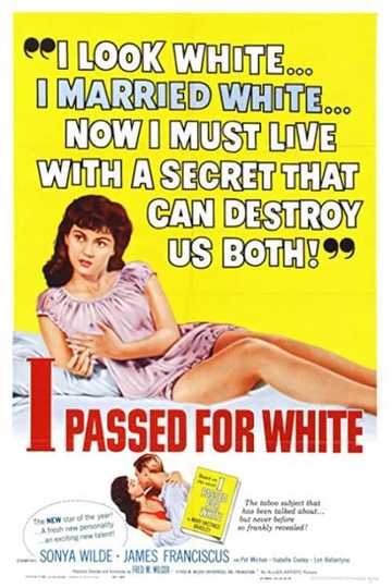 I Passed for White Poster