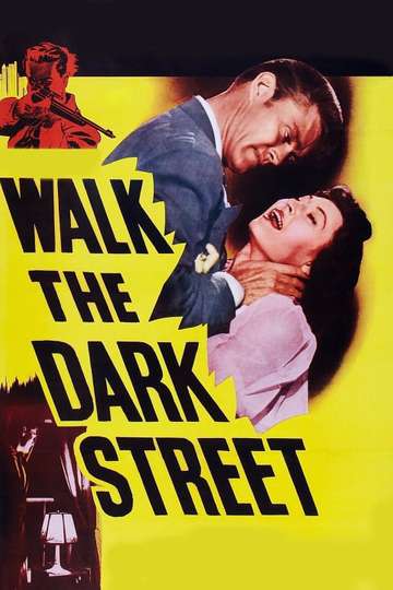 Walk the Dark Street Poster
