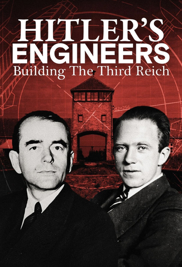 Hitler's Engineers: Building the Third Reich