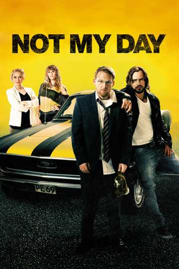 Not My Day Poster