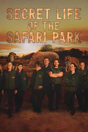 Secret Life of the Safari Park