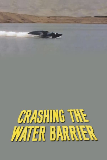 Crashing the Water Barrier Poster