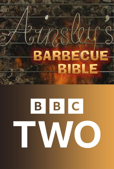 Ainsley's Barbecue Bible