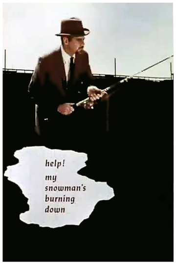 Help! My Snowman's Burning Down Poster