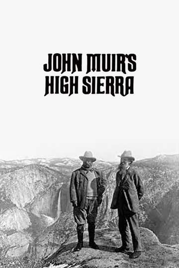 John Muirs High Sierra