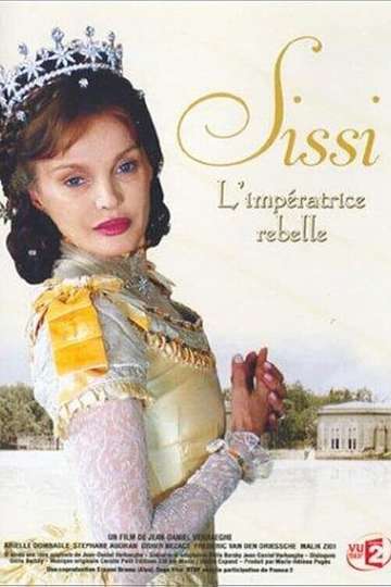 Sissy is the Rebellious Empress Poster