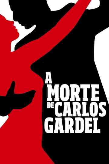 A Morte de Carlos Gardel Poster