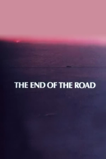 The End of the Road