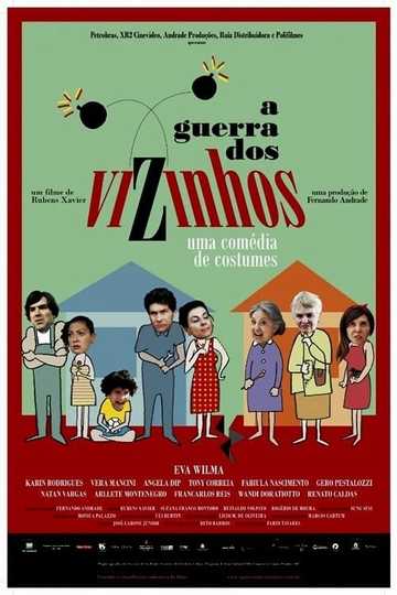 A Guerra dos Vizinhos Poster